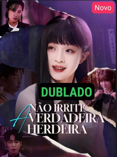 Não Irrite a Verdadeira Dublado