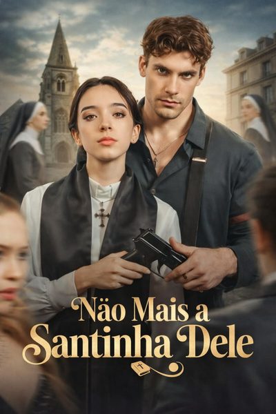 Não Mais a Santinha Dele