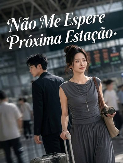 Não me espere