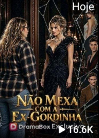 Não Mexa com a Ex Gordinha