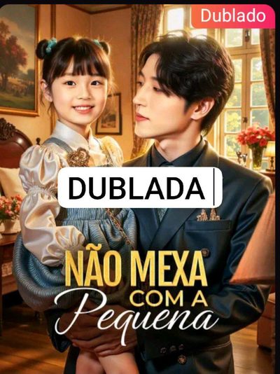 Não Mexa com a Pequena Dublado