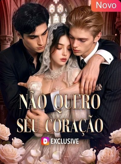 Não Quero Seu Coração