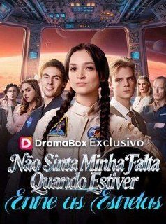 Não Sinta Minha Falta Quando Estiver Entre as Estrelas