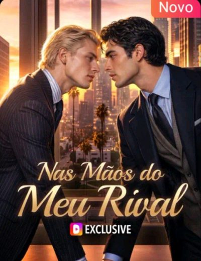 Nas Mãos do Meu Rival