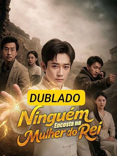 Ninguém Encosta na Mulher do Rei - Dublado