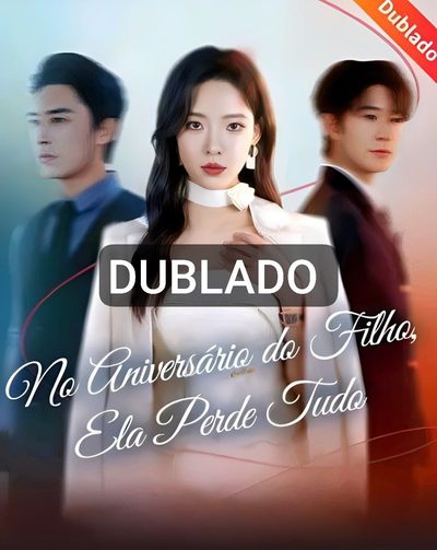 No Aniversário do Filho Ela Perde Tudo Dublado