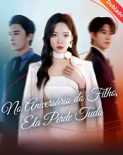 No Aniversário do Filho Ela Perdeu Tudo - Dublado