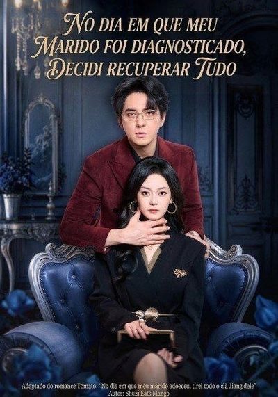 No Dia em que Meu Marido Foi Diagnósticado, Decidi Recuperar Tudo