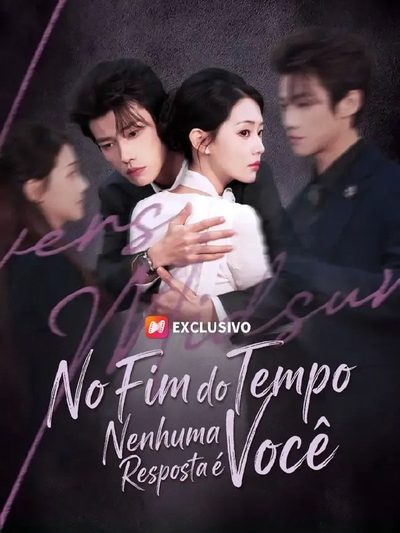 No Fim do Tempo Nenhuma Resposta É Você