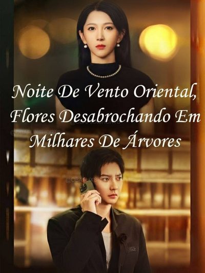 ♣️noite de Vento Oriental, Flores Desabrochando em Milhares de Árvores