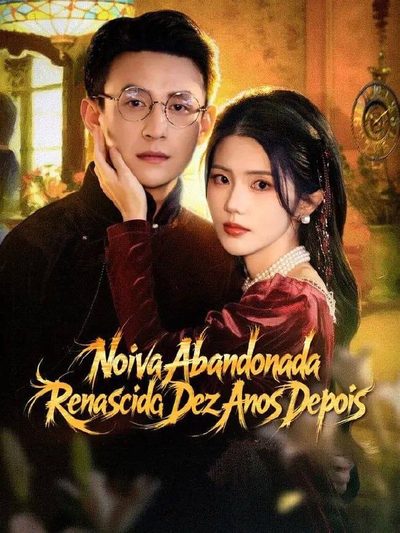 Noiva Abandonada Renascida Dez Anos Depois