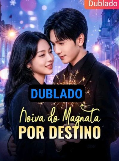 Noiva do Magnata por Dublado