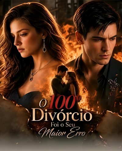 O 100° Divórcio Foi Seu Maior Erro -