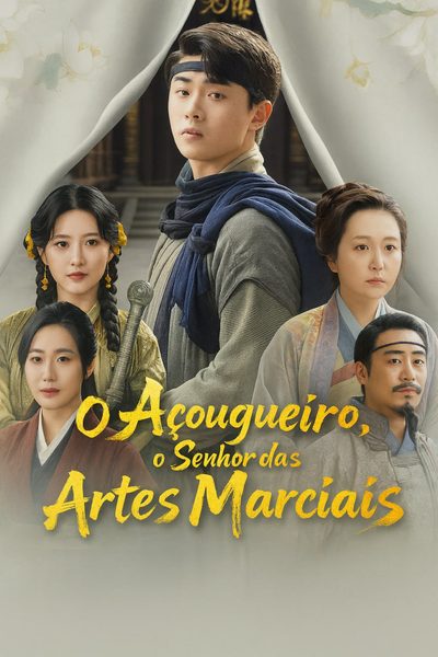 O Açougueiro o Senhor das Artes Marciais (dublado)