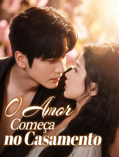 O Amor Começa no Casamento