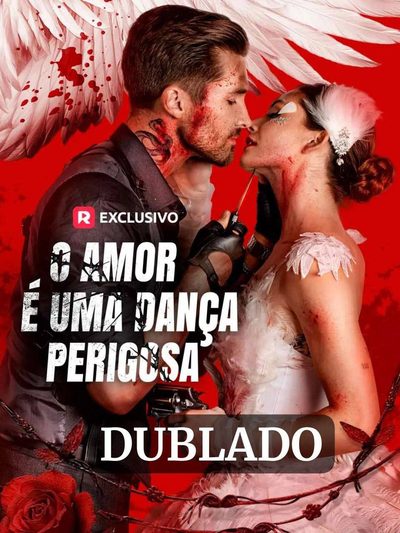 O Amor É uma Dança Perigosa (dublado)