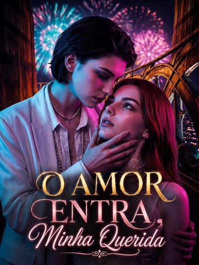 ❤️ o Amor Entra, Minha Querida (gl)
