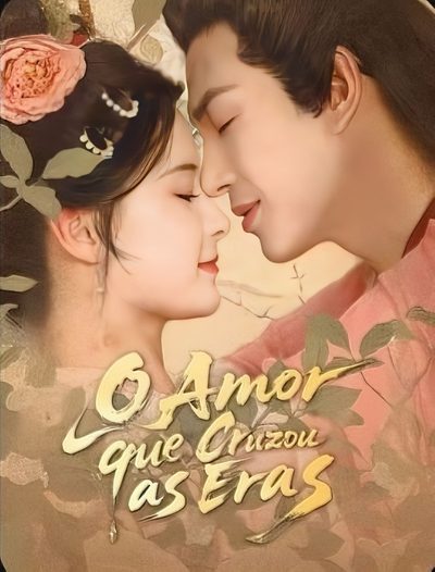 O Amor que Cruzou as Eras