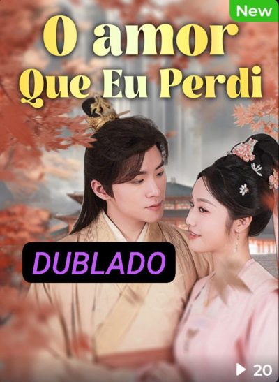 O Amor que Eu Perdi (dublado)