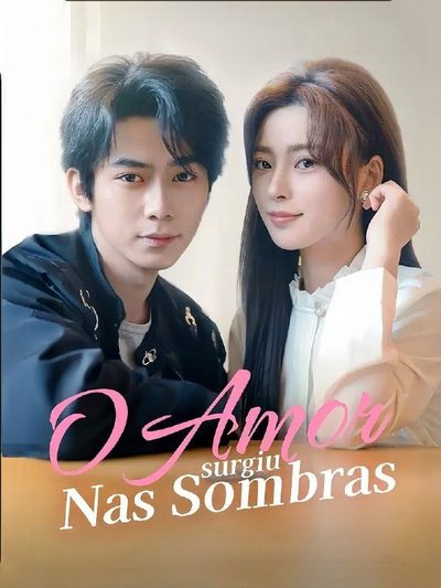 O Amor Surgiu Nas Sombras