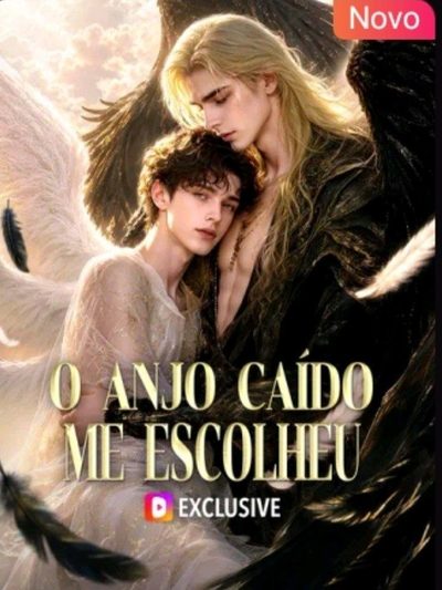 O Anjo Caído Me Escolheu