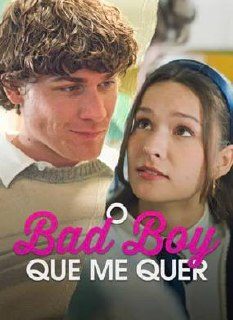 O Bad Boy que Me Quer Dublado