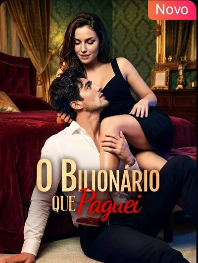 O Bilionário que Paguei