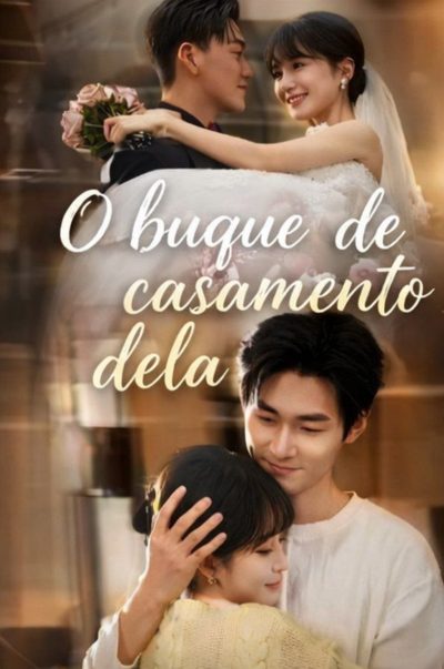 O Buquê de Casamento Dela