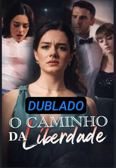 O Caminho da Liberdade
