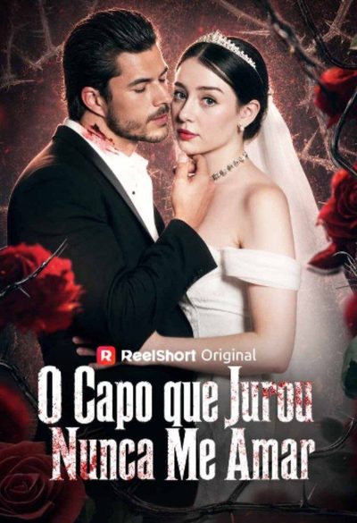 O Capo que Jurou Nunca Me Amar