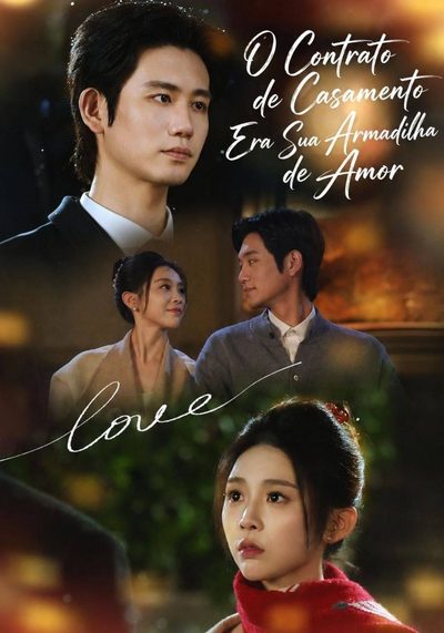 O Contrato de Casamento Era Sua Armadilha de Amor