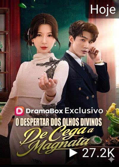 ✨ | o Despertar dos Olhos Divinos de Cega a Magnata