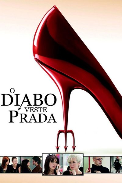 🍿 O Diabo Veste Prada Título Original: The Devil Wears Prada 🎭 Gênero: #Comédia #Drama 🔊 Áudio: Português 🇧🇷 📆 Lançamento: 2006