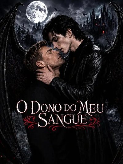 O Dono do Meu Sangue - Lgbt Bl �️‍�