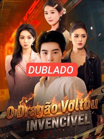 O Dragão Voltou Invencível Dublado