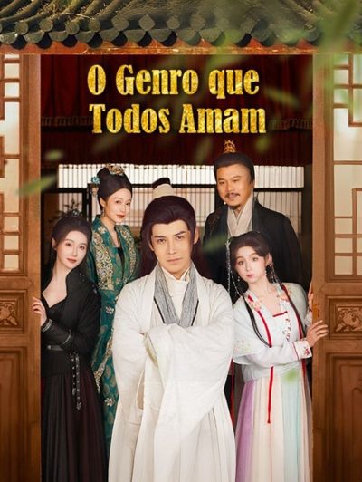 O Genro que Todos Amam
