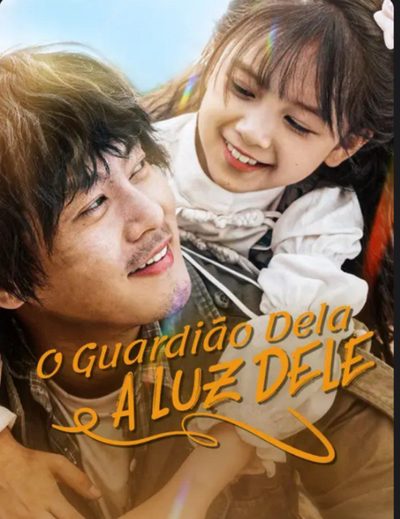 O Guardião Dela, a Luz Dele