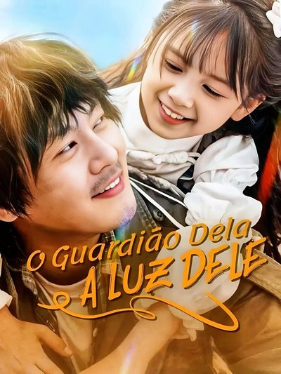 O Guardiâo Dela e a Luz Dele