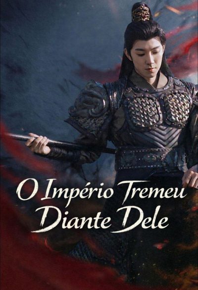 O Império Tremeu Diante Dele.
