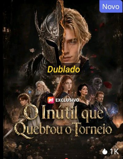 O Inútil que Quebrou o Torneio Dublado