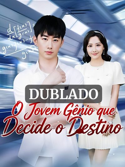 O Jovem Gênio que Decide o Destino - Dublado
