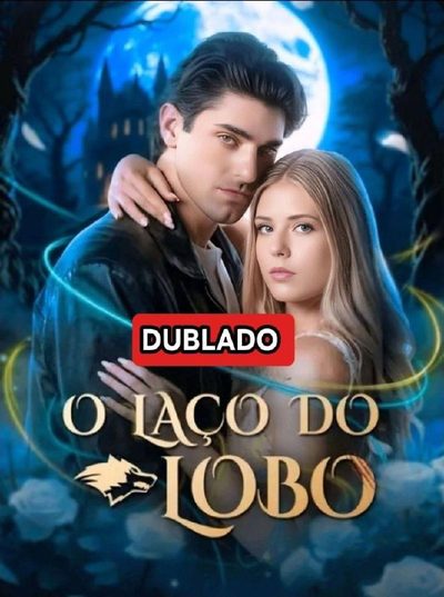 O Laço do Lobo Dublado