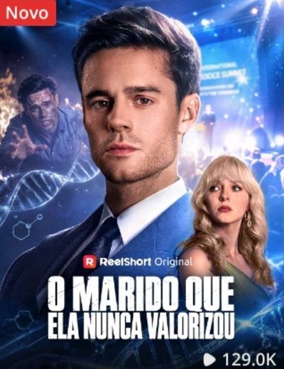 O Marido que Ela Nunca Valorizou