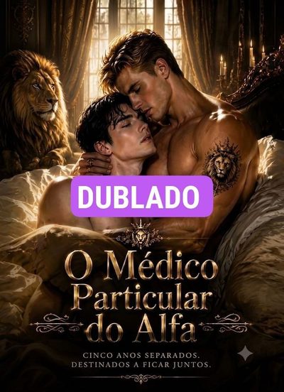 O Médico Particular do Alfa Dublado