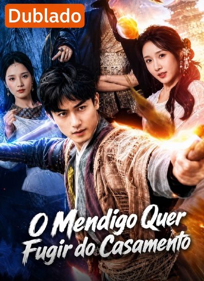 O Mendigo Quer Fugir do Casamento