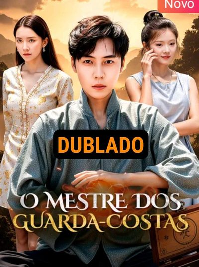 O Mestre dos Guarda-costa Dublado