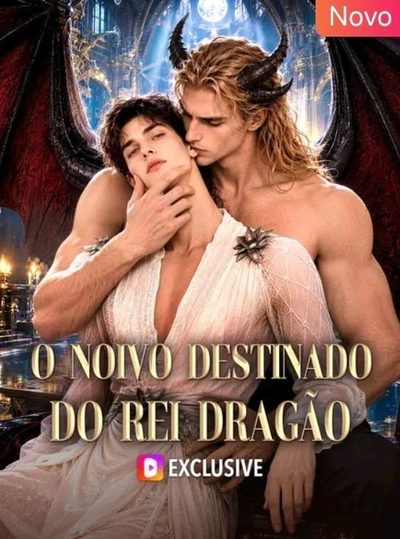 O Noivo Destinado do Rei Dragão