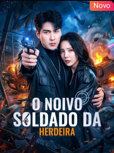 O Noivo Soldado da Herdeira