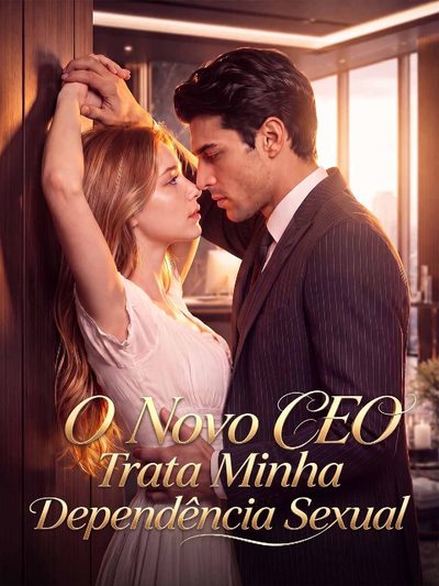 O Novo CEO Trata Minha Dependencia Sexual