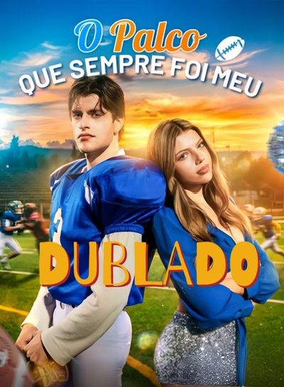 O Palco que Sempre Foi Meu Dublado